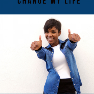 Change My Life